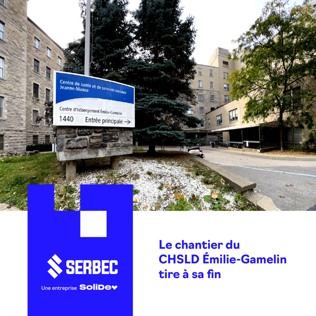 Le chantier du CHSLD Émilie-Gamelin tire à sa fin